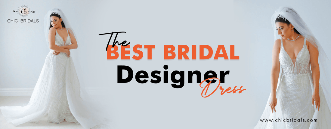 A-Lines vs. Ballgowns: How to Decide On The Best Bridal Designer Dress For You? - Chic Bridals